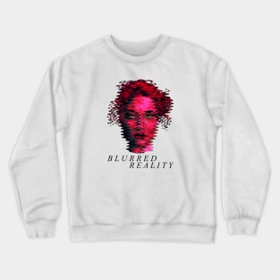 BLURRED REALITY Crewneck Sweatshirt